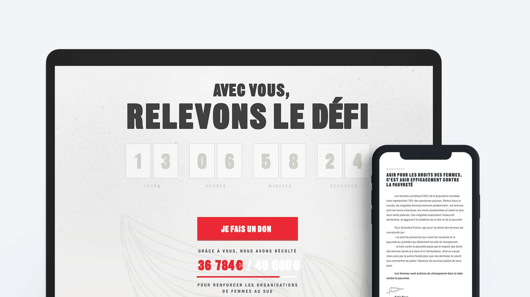 Écran d'ordinateur affichant le site web "Actrices du changement" avec un grand compteur et le texte 'AVEC VOUS, RELEVONS LE DÉFI', suivi d'un chronomètre indiquant le temps restant pour une campagne de dons. Le compteur montre '36 784 € / 40 000 €' recueillis pour soutenir les organisations de femmes dans le Sud. À côté, un smartphone affiche un extrait d'un manifeste sur 'AGIR POUR LES DROITS DES FEMMES', soulignant l'importance de lutter efficacement contre la pauvreté et l'inégalité de genre. Un bouton 'JE FAIS UN DON' invite à l'action."